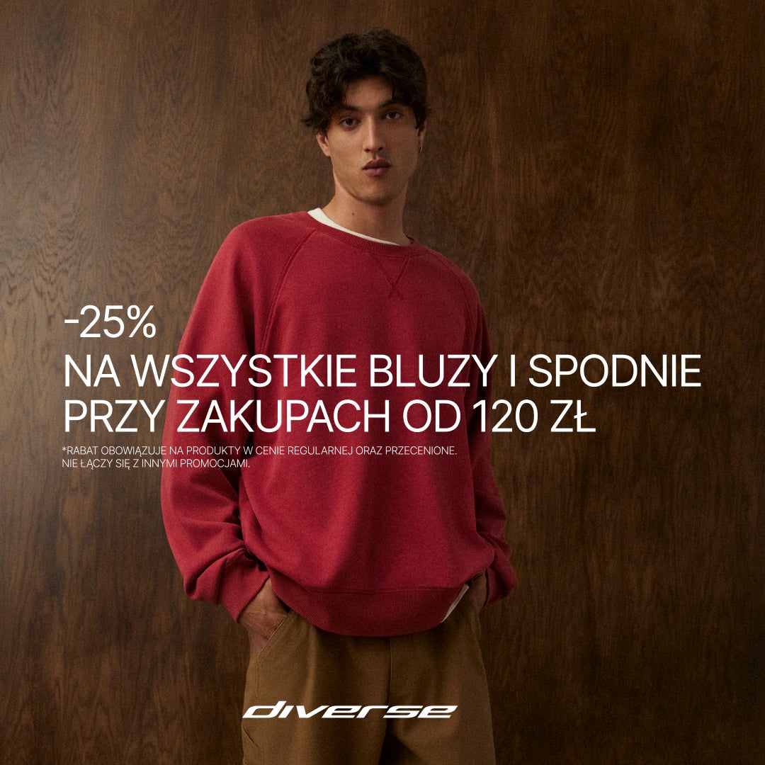 -25% na wszystkie bluzy i spodnie w Diverse!
