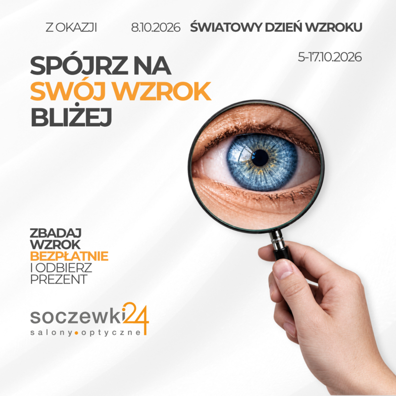 Światowy Dzień Wzroku w Soczewki24!